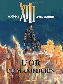 Treize (XIII), tome 17 : L'Or de Maximilien