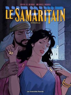 Le Samaritain, Intégrale : Shimon de Samarie Tome 1, Tu ne tueras point ; Shimon de Samarie Tome 2, Les châtiments de la mer Morte ; Le Samaritain Tome 3, Bethsabée de Jérusalem.