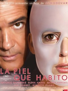 La piel que habito (La peau que j'habite) - Pedro Almodovar