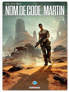 Nom de code : Martin 02. Hoggar - Fred Duval - Jérôme Maffre
