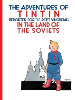 Tintin in the Land of the Soviets - Herge