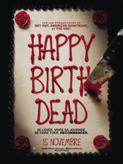Happy BirthDead : il sort au ciné cette semaine