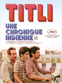 Titli, une chronique indienne - Kanu Behl