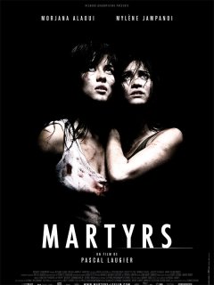 Martyrs - Pascal Laugier