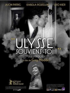 Ulysse, souviens-toi ! - Guy Maddin