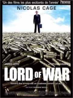 Lord of war - Andrew Niccol