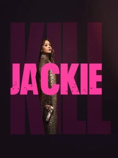 Kill Jackie vient de débarquer sur les écrans ! 
