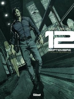 12 Septembre - Tome 01 : Le Califat de Stockholm - Simone Gabrielli - Roger Seiter