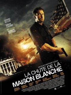 La chute de la Maison Blanche - Antoine Fuqua