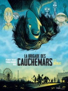 La Brigade des cauchemars Tome 2 : Nicolas - Franck Thilliez - Yomgui Dumont - Drac
