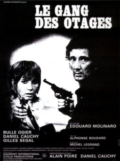 Le Gang des otages - Edouard Molinaro