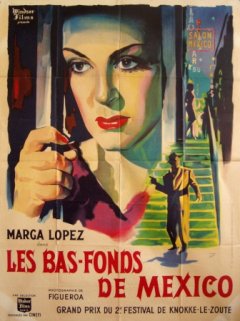 Les bas-fonds de Mexico - Emilio Fernandez