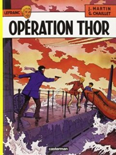 Lefranc, tome 6 : Opération Thor