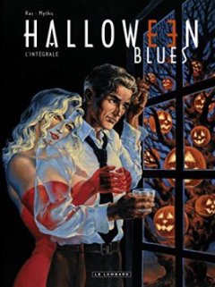 Halloween Blues Intégrale - tome 1 - Halloween Blues Intégrale