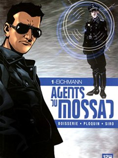 Agents du Mossad Tome 1 - Eichmann