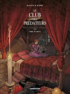 Le club des prédateurs, Tome 2 : The party - V - A -