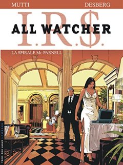 All Watcher - tome 4 - SPIRALE MC PARNELL (LA)