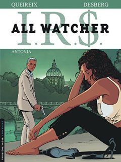 IRS - All Watcher - T1 : Antonia