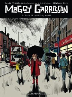 Maggy Garrisson - tome 1 - Fais un sourire, Maggy - Lewis Trondheim