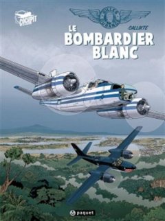 Gilles Durance T1 : Le bombardier blanc - C - I -
