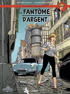 Les aventures de Betsy T2 : Le fantome d'argent - Olivier Marin