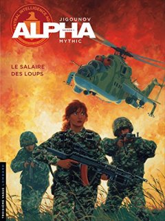 Alpha, tome 3 : Le salaire des loups - Youri Jigounov - Mythic