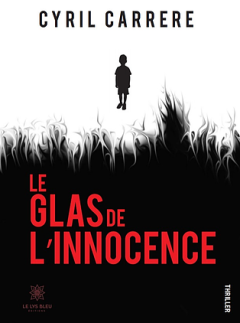 Le glas de l'innocence - Cyril Carrere
