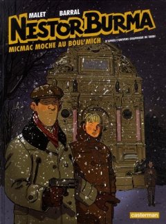 Nestor Burma - Tome 9 - Micmac moche au boul'mich - Malet, Tardi, Barral