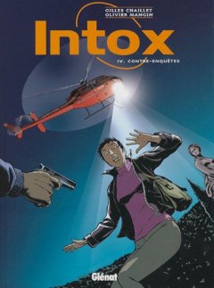 Intox, Tome 4 : Contre-enquêtes
