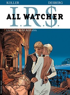 All Watcher - tome 2 - Nébuleuse Roxana (La)