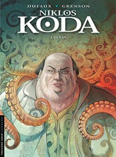 Niklos Koda - tome 12 - L'océan - Olivier Grenson - Benoît Bekaert - Jean Dufaux -