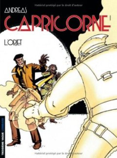 Capricorne, tome 1 : L'Objet - Andreas