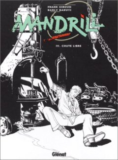 Mandrill, tome 4 : Chute libre - F - S -