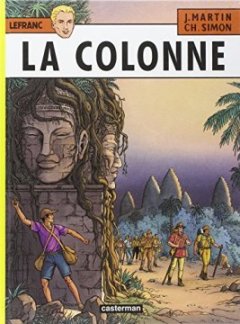 Lefranc, tome 14 : La Colonne - Jacques Martin - Christophe Simon