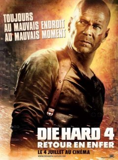 Die hard 4, retour en enfer