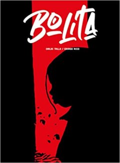 Bolita - Eduardo Risso et Carlos Trillo