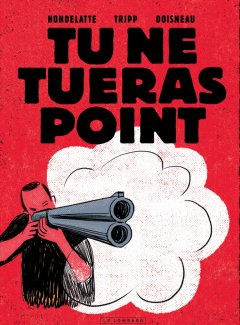 Tu ne tueras point - Jean-Louis Tripp