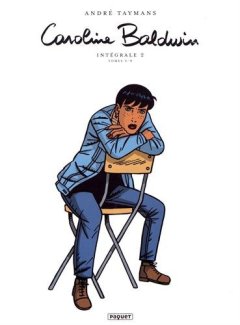 Caroline Baldwin Intégrale T2 : Volumes 5 à 8 - A - I -