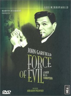 Force Of Evil - Abraham Polonsky