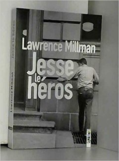 Jesse le Héros - Lawrence Millman