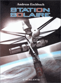 Station solaire - Andreas Eschbach