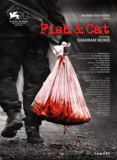 Fish and Cat - Shahram Mokri