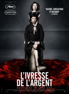 L'ivresse de l'argent - Im Sang-soo