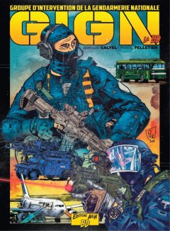 GIGN la BD - Pascal Pelletier - Jean-Luc Calyel 