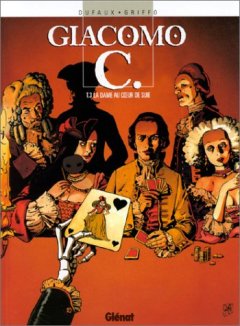 Giacomo C, Tome 3 : La Dame au coeur de suie