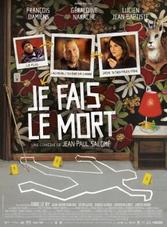Je fais le mort - Jean-Paul Salomé