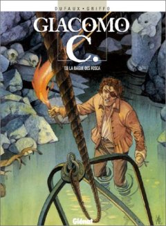 Giacomo C, Tome 6 : La Bague des Fosca
