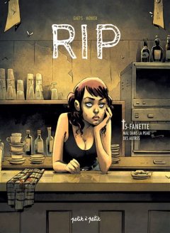RIP (Tome 5) Fanette : Mal dans la peau des autres - Julien Monier et Gaet's