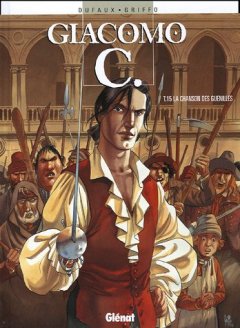 Giacomo C, Tome 15 : La Chanson des guenilles