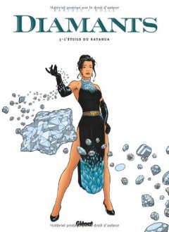Diamants, Tome 3 : L'étoile du Katanga
